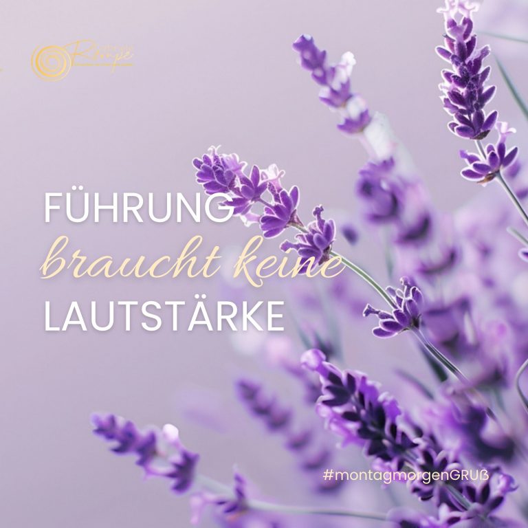 Führung braucht keine Lautstärke