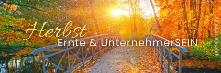 Herbst Ernte und UnternehmerSEIN