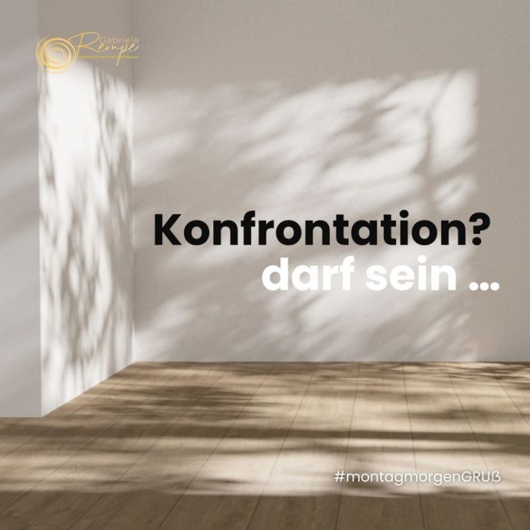 Konfrontation? darf sein