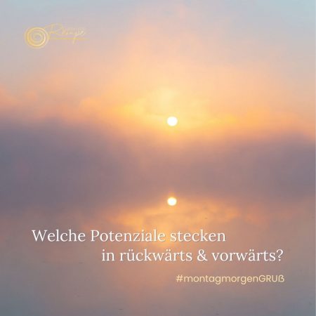 Welche Potenziale stecken in rückwärts & vorwärts?